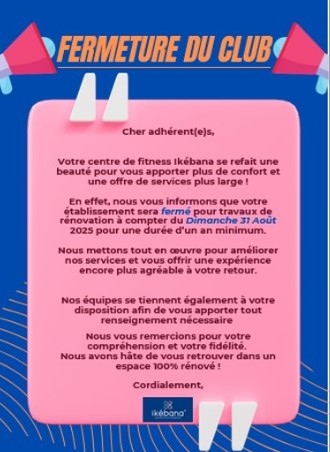 Informations fermeture du club