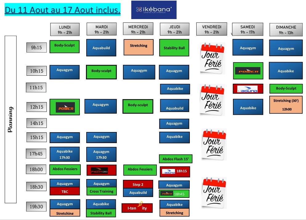 Planning du 11 au 17 Août inclus